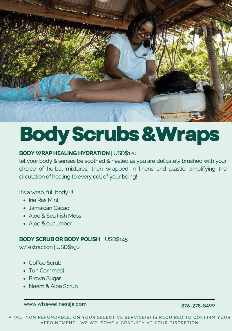 Body Scrubs and Wraps: a healing hydration body wrap with a choice of herbal mixtures, and a body scrub or polish with coffee, cornmeal, brown sugar or neem and aloe, with prices in US dollars.