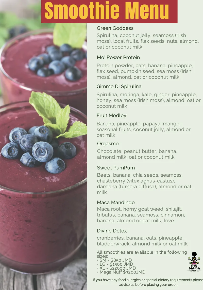 Smoothie menu with ingredients: Green Goddess, Mo' Power Protein, Gimme Di Spirulina, Fruit Medley, Orgasmo, Sweet PumPum, Maca Mandingo and Divine Detox, in four sizes with prices in Jamaican dollars.